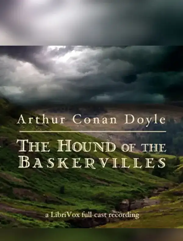 The Hound of the Baskervilles (version 5 dramatic reading)