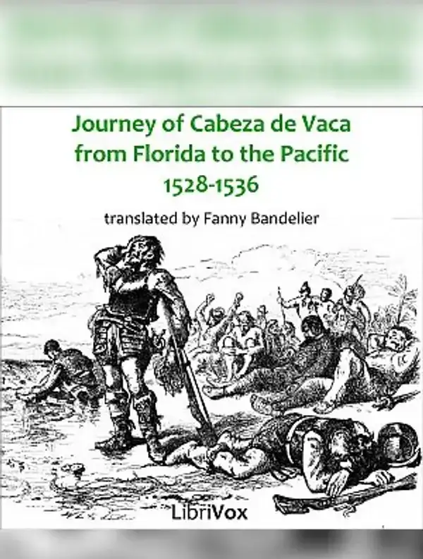 The Journey of Alvar Núñez Cabeza de Vaca