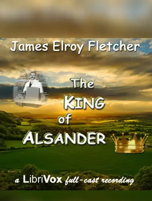 The King of Alsander (Dramatic Reading)