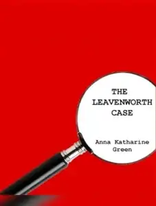 The Leavenworth Case