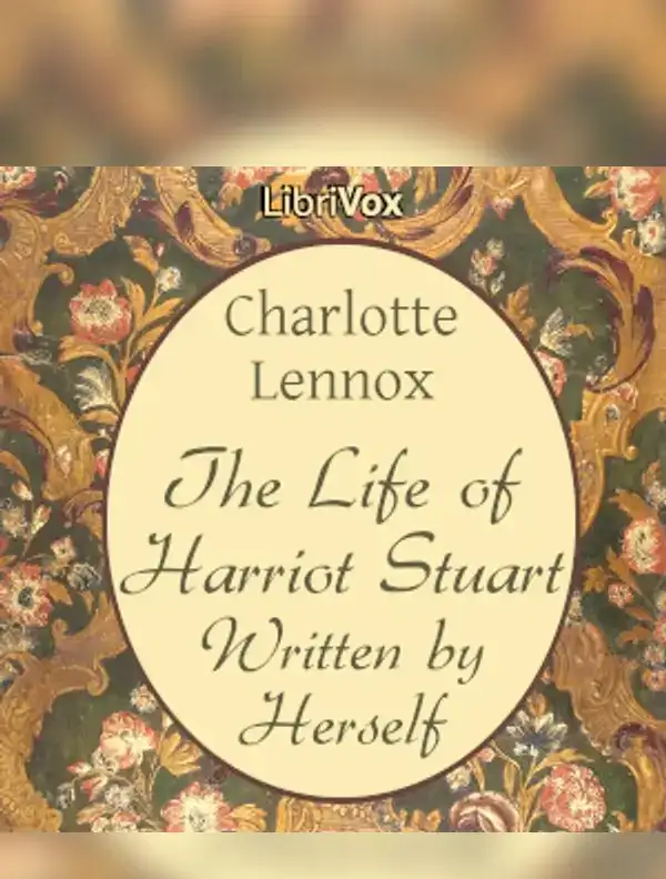The Life of Harriot Stuart
