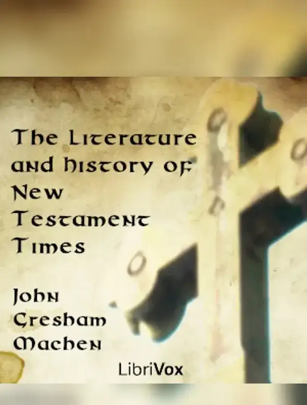 The Literature and History of New Testament Times