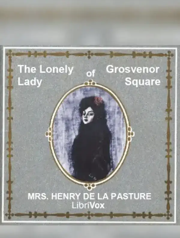 The Lonely Lady of Grosvenor Square