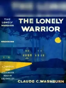 The Lonely Warrior