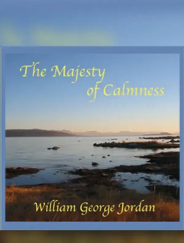 The Majesty of Calmness
