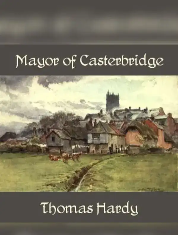 The Mayor of Casterbridge