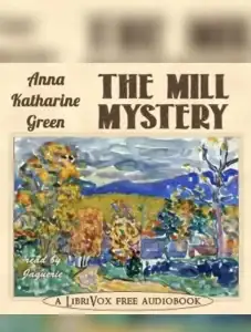The Mill Mystery