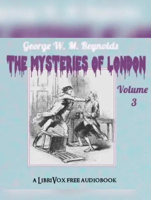 The Mysteries of London Vol. III