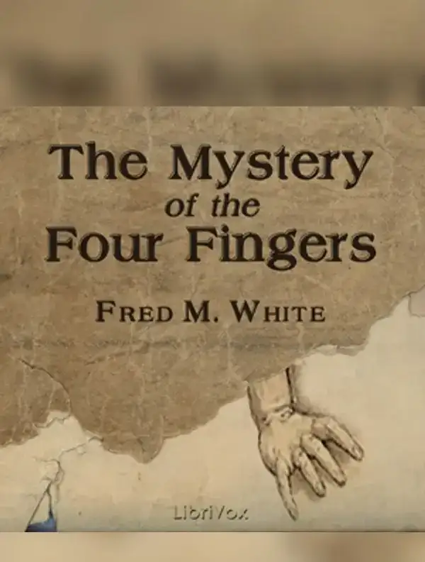 The Mystery of the Four Fingers