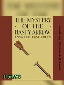 The Mystery of the Hasty Arrow