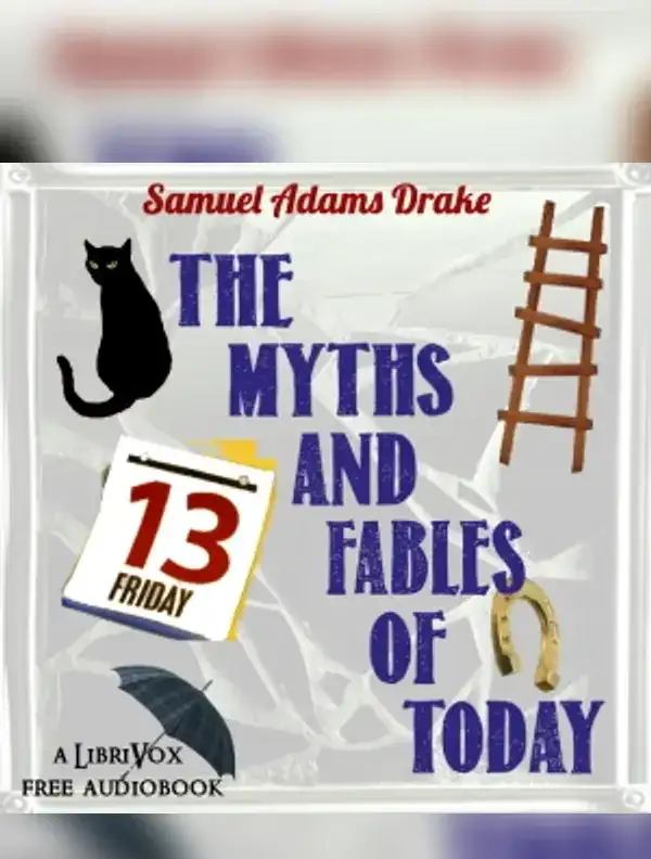 The Myths and Fables of To-day