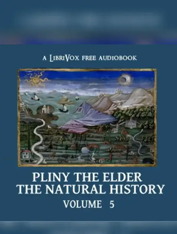The Natural History Volume 5