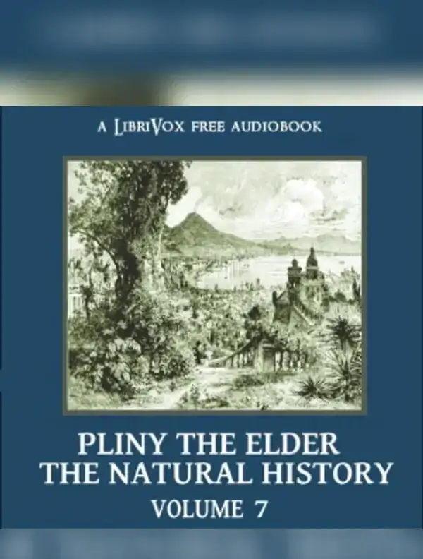 The Natural History Volume 7