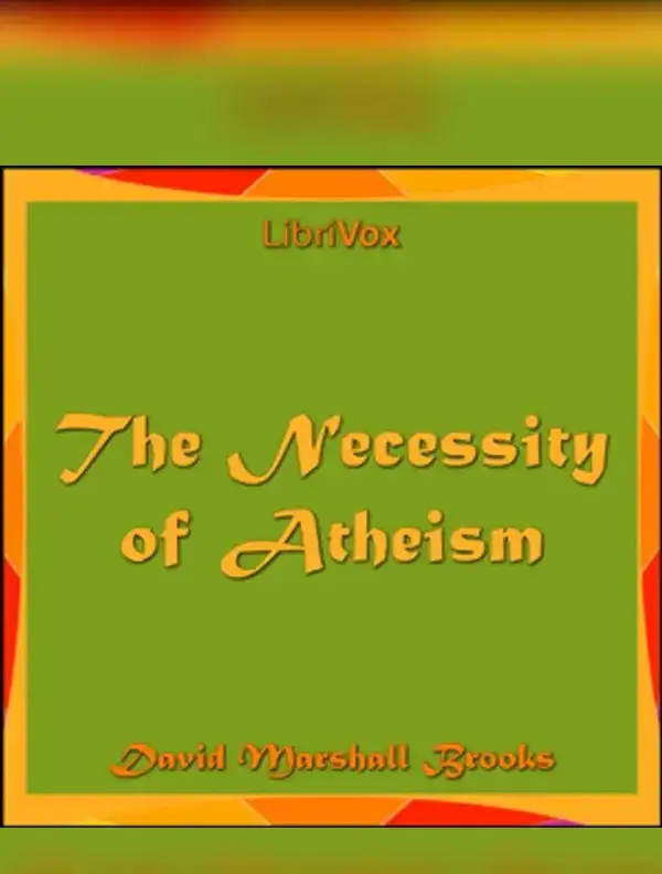 The Necessity of Atheism
