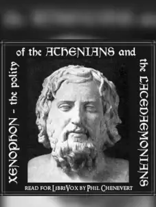 The Polity of the Athenians and the Lacedaemonians (Spartans)