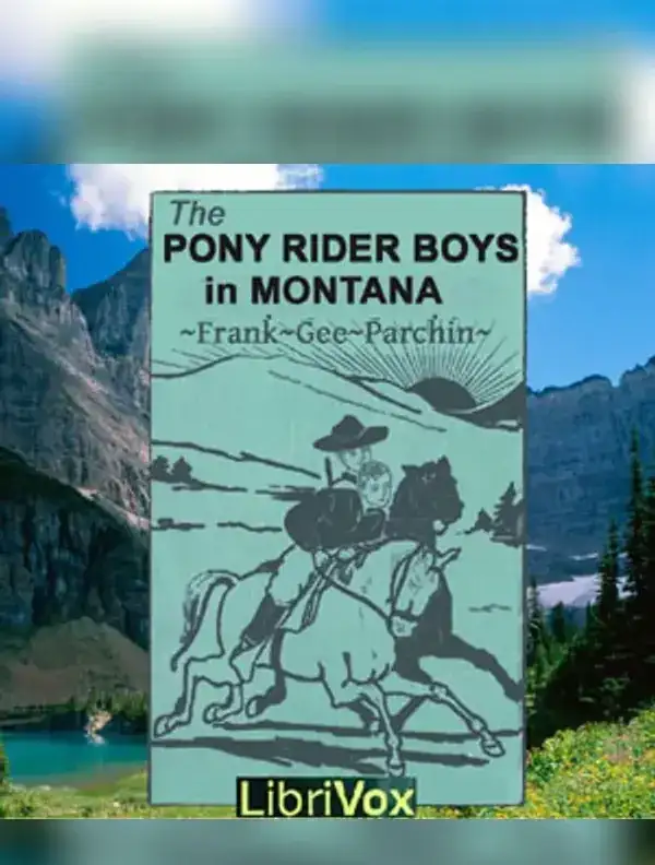 The Pony Rider Boys in Montana