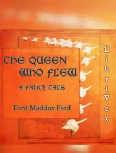 The Queen Who Flew: A Fairy Tale