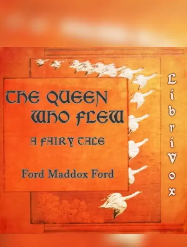 The Queen Who Flew: A Fairy Tale