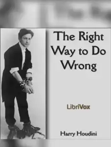 The Right Way to Do Wrong