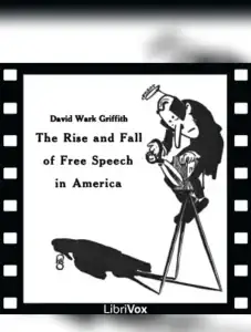The Rise and Fall of Free Speech in America