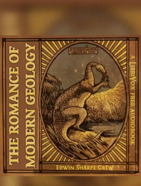 The Romance of Modern Geology