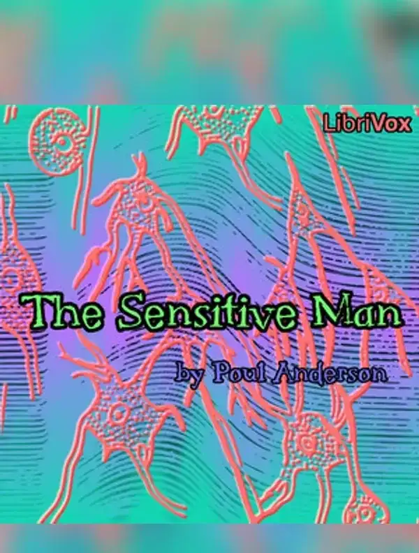 The Sensitive Man