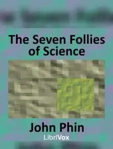 The Seven Follies of Science