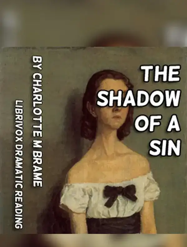 The Shadow of a Sin (Dramatic reading)
