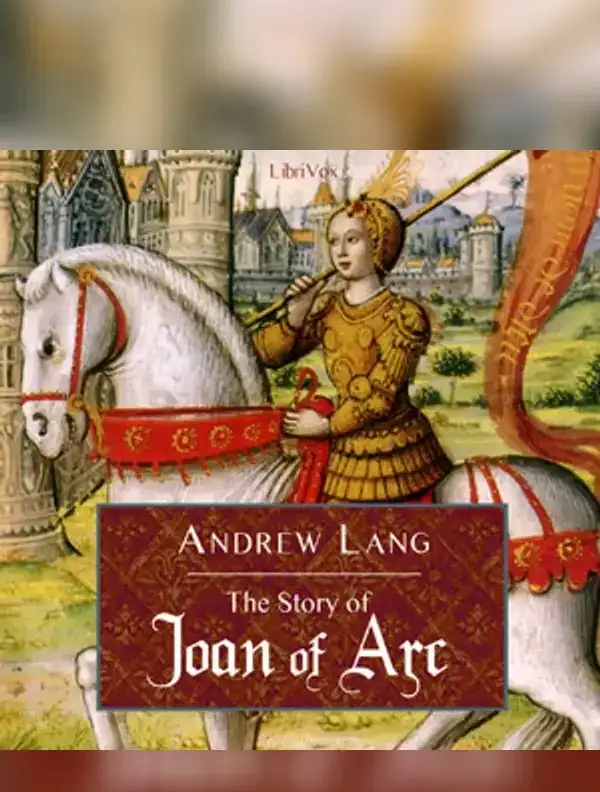 The Story of Joan of Arc