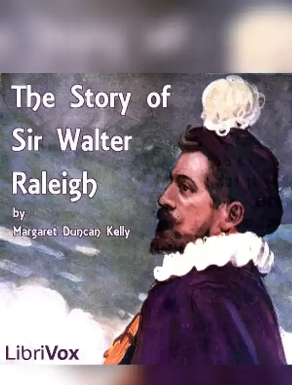 The Story of Sir Walter Raleigh (Version 2)