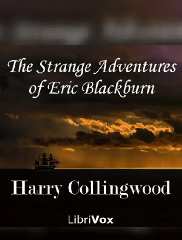The Strange Adventures of Eric Blackburn