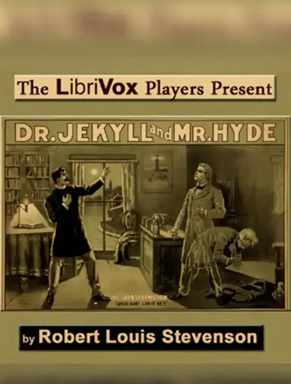 The Strange Case of Dr. Jekyll and Mr. Hyde (Version 4 - Dramatic Reading)