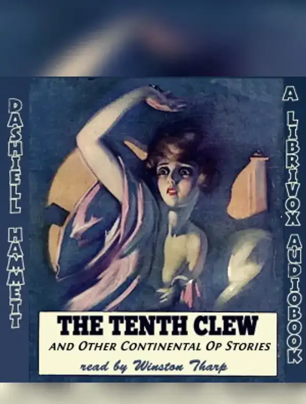 The Tenth Clew and Other Continental Op Stories