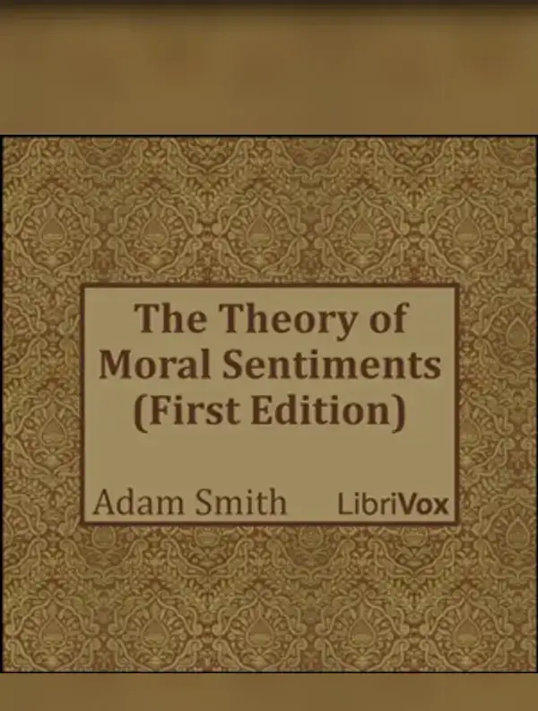 The Theory of Moral Sentiments (First Edition)