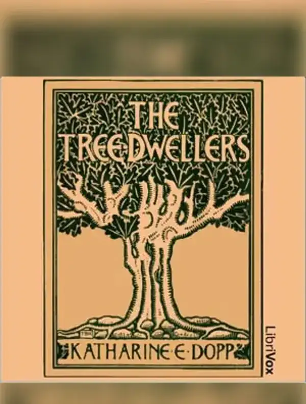 The Tree-Dwellers