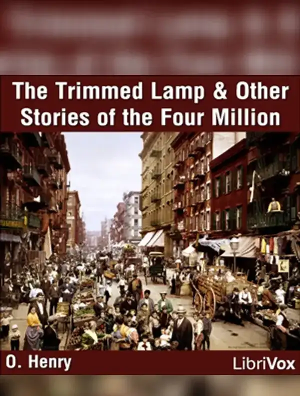 The Trimmed Lamp: and other Stories of the Four Million