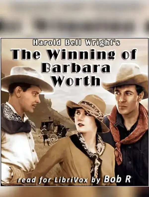 The Winning of Barbara Worth