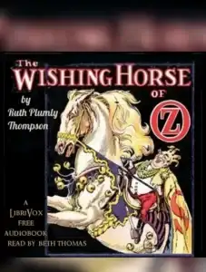 The Wishing Horse of Oz