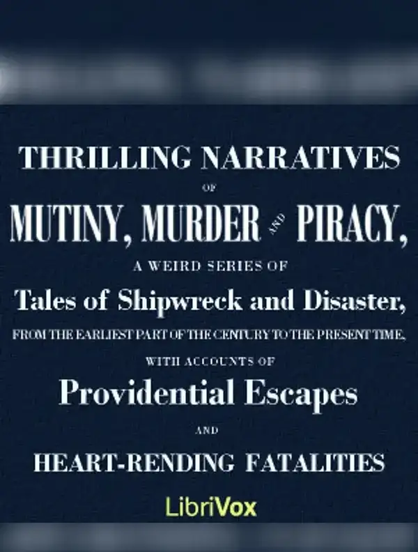Thrilling Narratives of Mutiny