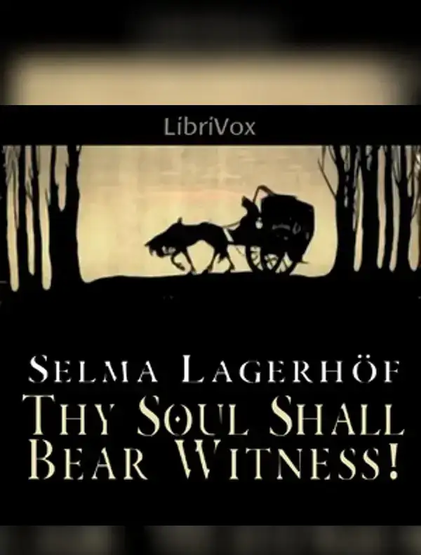 Thy Soul Shall Bear Witness!