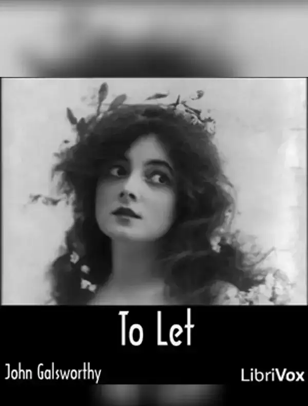 To Let (Forsyte Saga Vol. 3)