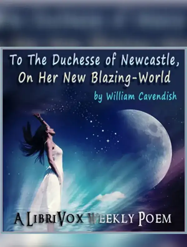 To The Duchesse of Newcastle