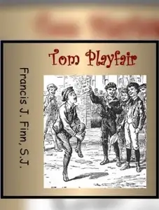 Tom Playfair; or Making a Start