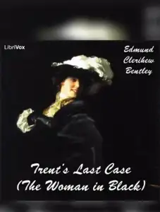 Trent's Last Case (The Woman in Black)