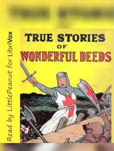 True Stories of Wonderful Deeds (Version 2)