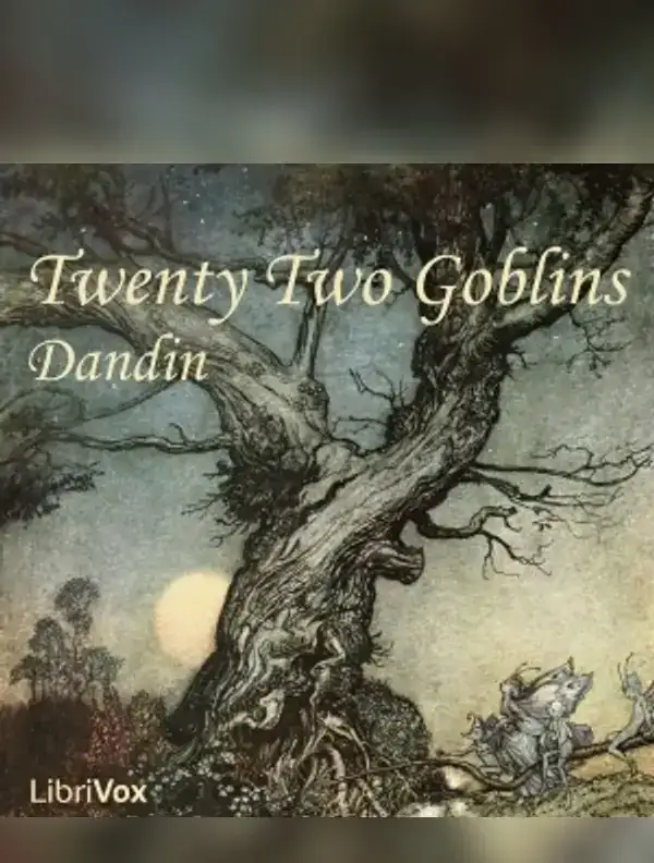 Twenty Two Goblins