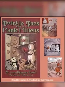 Twinkle Toes and His Magic Mittens