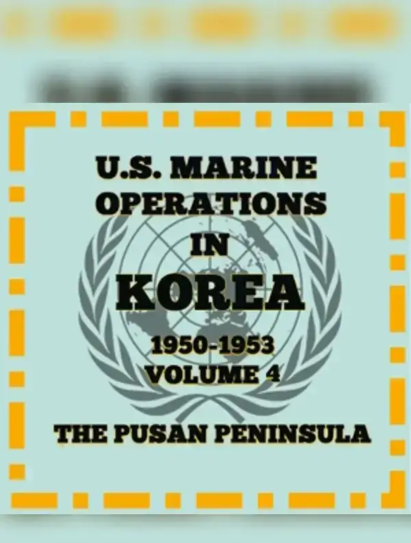 U.S. Marine Operations In Korea 1950-1953