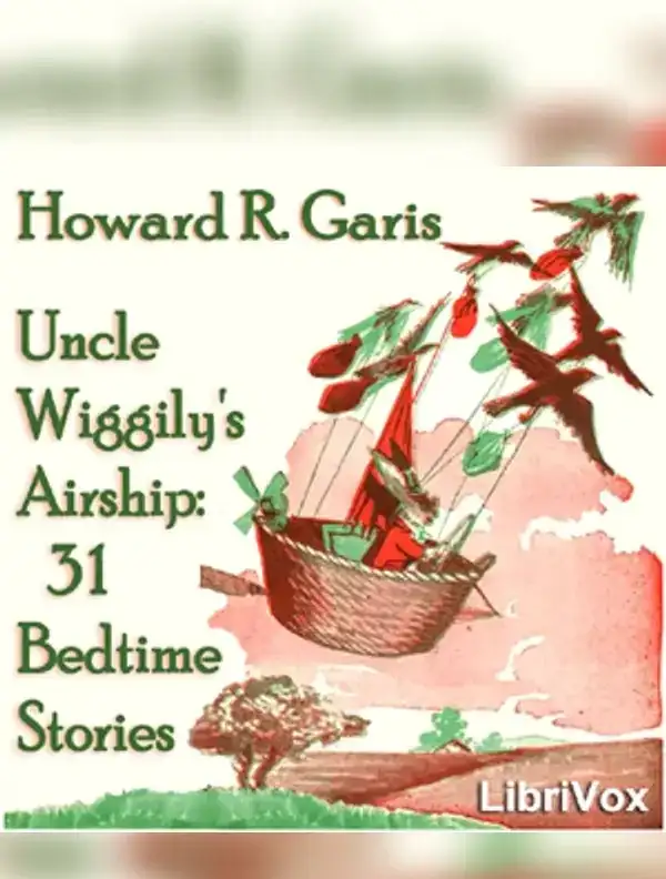 Uncle Wiggily's Airship: Bedtime Stories