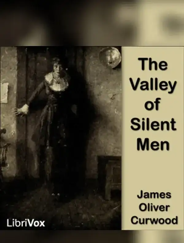 Valley of Silent Men